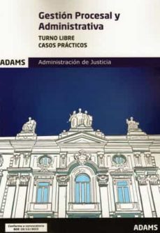 Casos Pr Cticos De Gesti N Procesal Y Administrativa Turno Loibr E