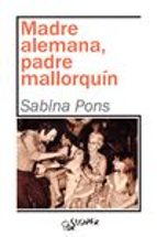 MADRE ALEMANA, PADRE MALLORQUIN
