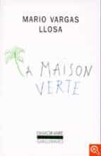 LA MAISON VERTE