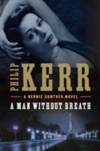 A MAN WITHOUT BREATH