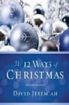 THE 12 WAYS OF CHRISTMAS