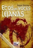 ECOS DE VOCES LEJANAS