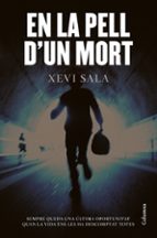 EN LA PELL D UN MORT