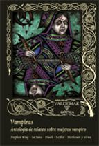 VAMPIRAS: ANTOLOGIA DE RELATOS SOBRE MUJERES VAMPIRO