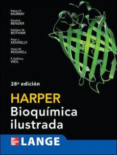 Harper Bioquimica Ilustrada Ed Robert K Murray Casa Del Libro