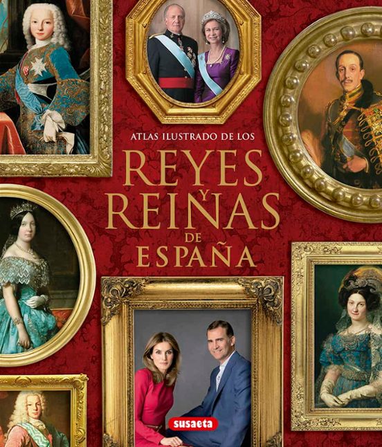 Reyes Y Reinas De Espa A Vv Aa Casa Del Libro