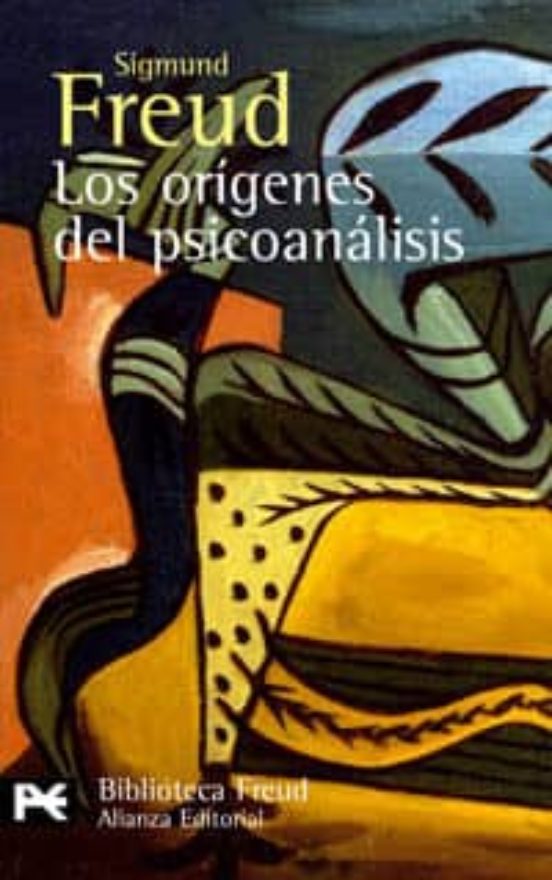 LOS ORIGENES DEL PSICOANALISIS SIGMUND FREUD Comprar Libro