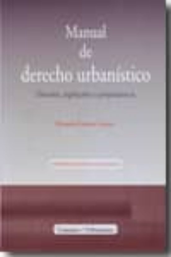 Manual De Derecho Urbanistico Ed Ricardo Estevez Goytre Casa