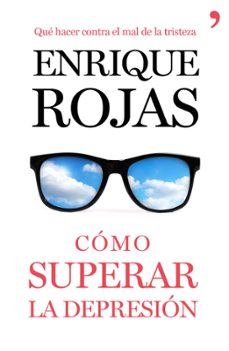 como superar la depresion-enrique rojas-9788499984216