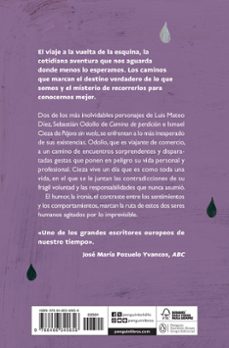 los viajes cotidianos: camino de perdicion; pajaro sin vuelo-luis mateo diez-9788466340656