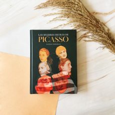 las mujeres detras de picasso-eugenia tenenbaum-9788419466426
