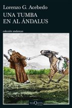 UNA TUMBA EN AL ÁNDALUS (SERIE GONZALO DE BERCEO 3) (EBOOK)