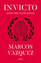 INVICTO - LOGRA MAS, SUFRE MENOS