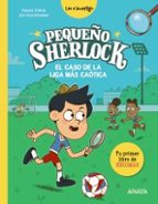 PEQUEÑO SHERLOCK: EL CASO DE LA LIGA MÁS CAÓTICA