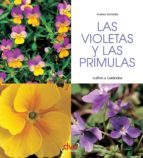 LAS VIOLETAS Y LAS PRÍMULAS - CULTIVO Y CUIDADOS (EBOOK)