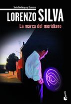 LA MARCA DEL MERIDIANO (SERIE BEVILACQUA & CHAMORRO 6) (PREMIO PL ANETA 2012)