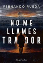 NO ME LLAMES TRAIDOR (EBOOK)