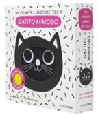 GATITO MIMOSO. MI PRIMER LIBRO DE TELA