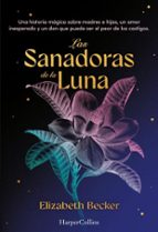 LAS SANADORAS DE LA LUNA (EBOOK)