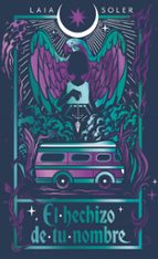 EL HECHIZO DE TU NOMBRE