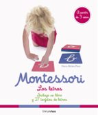 MONTESSORI: LAS LETRAS