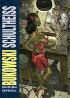 BUKOWSKI-SCHULTHEISS (EDICION ESPECIAL A COLOR)