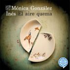 EL AIRE QUEMA (AUDIOLIBRO)
