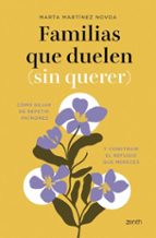 FAMILIAS QUE DUELEN (SIN QUERER) (EBOOK)