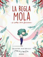 LA REGLA MOLA (SI SABES COMO FUNCIONA)