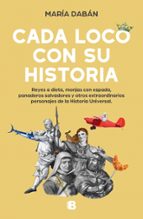 CADA LOCO CON SU HISTORIA (EBOOK)