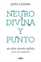 NEURODIVINA Y PUNTO (EBOOK)