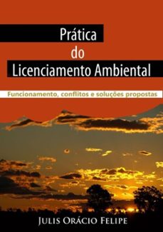 pratica do licenciamento ambiental (ebook)-julis orácio felipe-3410000185206
