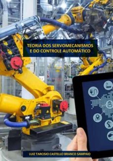 teoria dos servomecanismos e do controle automático (ebook)-luiz tarcisio castello branco sampaio-3410003948006