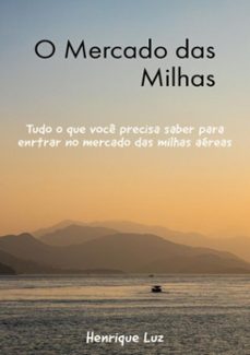 segredos do mercado de milhas (ebook)-henrique luz-3410004033206
