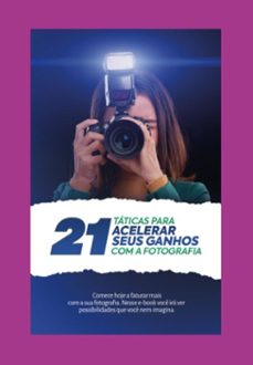 21 taticas para acelerar seus ganhos com a fotografia (ebook)-djalma costa-3410004179706