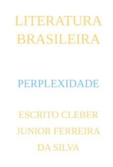 perplexidade (ebook)-escrito cleber junior ferreira da silva-3410005027006