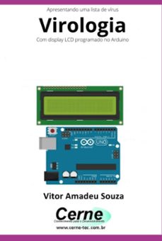 apresentando uma lista de virus virologia com display lcd programado no arduino (ebook)-vitor amadeu souza-3410005078206