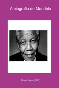 a biografia de mandela (ebook)-filipe chagas (org)-3410005308006