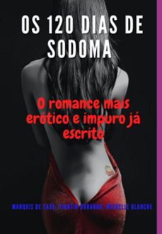 os 120 dias de sodoma (ebook)-"marqués sade"; "viantia durango"; "michelle de blanche""-3410007853306