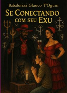 se conectando com seu exu (ebook)-babalorixá glauco t´ogum-3410008419006