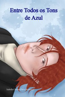entre todos os tons de azul (ebook)-isabella cristina faria mendonça-3410008539506