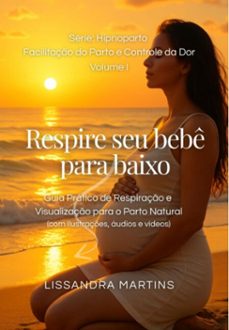 respire seu bebe para baixo (ebook)-lissandra martins-3410008617006