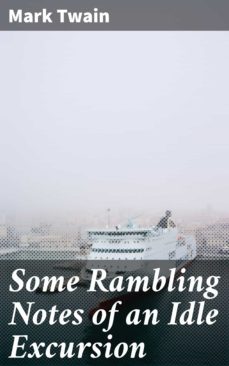 some rambling notes of an idle excursion (ebook)-mark twain-4057664596406