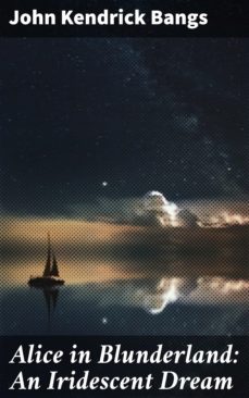 alice in blunderland: an iridescent dream (ebook)-4057664611406