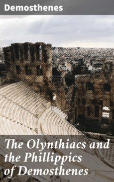 the olynthiacs and the phillippics of demosthenes (ebook)-4057664618306