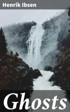 ghosts (ebook)-henrik ibsen-4057664640406