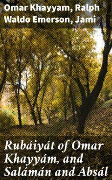 rubaiyat of omar khayyam, and salaman and absal (ebook)-ralph waldo emerson-4057664641106