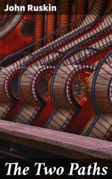 the two paths (ebook)-john ruskin-4064066246006