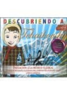 descubriendo a  tchaikousky (cd + libro cuento adaptado)-8430526413206