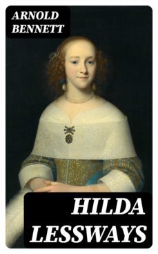 hilda lessways (ebook)-arnold bennett-8596547403906